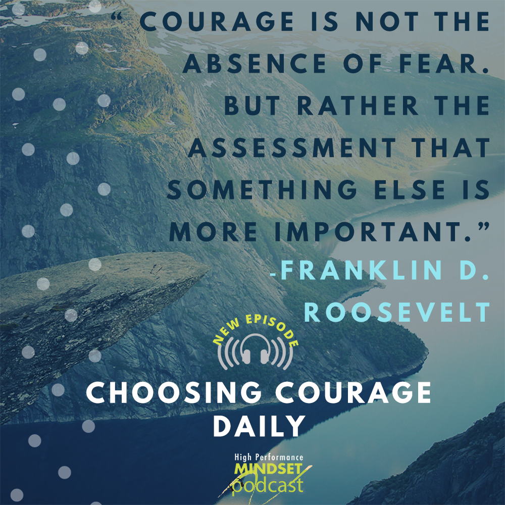 choosing courage daily